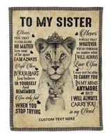 Personalized Custom To My Sister Never Feel That Alone No Matter Fleece Blanket TTH Cozy Plush Fleece Blanket