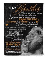 Personalized Custom To My Brother Wherever Your Journey Sherpa Fleece Blanket TTH Premium Mink Sherpa Blanket