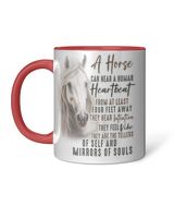 A Horse Can Hear A Human Heart Beat Accent Mug red-accent 11oz