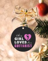 This girl loves her guitarist for the occasion of merry christmas and new year 2022 Wood Ornament - Circle black __one-sided single