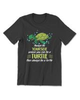 Turtle Always Be Yourself Unless You Can Be A Turtle 52 sea turtle Men's Premium Tshirt black s
