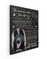 Personalized Custom The Moment That You Left Me My Heart Dog Pet Memorial Canvas Art Poster DC18 Ready To Hang Portrait Canvas white 11x14in