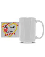 Softball Is My Valentine Mugs- Valentine Mug- For Softball Lovers White Mug 15oz white 15oz