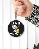 Dad Of Ballers Ornaments- Softball Ornament- Baseball Ornament- Christmas Decor Circle Aluminium Ornament white one-side single