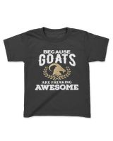 Goat Because Goats Are Freaking Awesome Funny Goat Lovers 405 Cattle