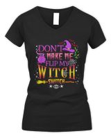 Don't Make Me Flip My Witch Switch Halloween T-Shirt Women's V-Neck T-Shirt black s