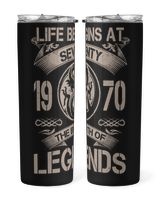 Life Begins At 1970 The Birth Of Legends USA18 Skinny Tumbler black 20oz