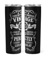 The Man, The Mith, The Legend Vintage 1973 USA52 Skinny Tumbler black 20oz