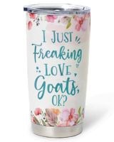 Personalized I Just Freaking Love Goats OK Funny Flower Goat Full Printed Stainless Steel Tumbler (20oz) white 20oz Personalized I Just Freaking Love Goats OK Funny Flower Goat Full Printed Stainless Steel Tumbler (20oz) white 20oz