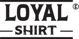 Loyal shirt - loyalty & quality