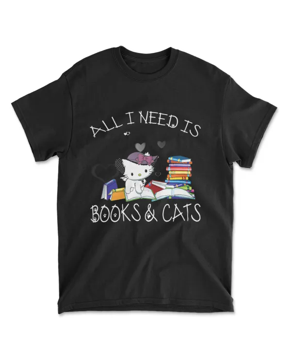All I Need Is Books  Cats T-Shirt