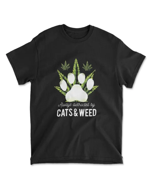 Always Distracted By Cats  Weed Funny T-Shir