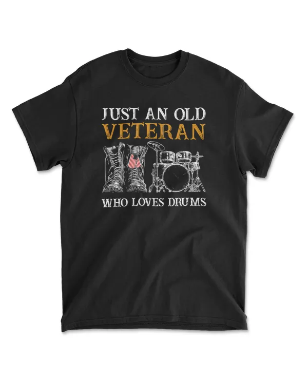 Just An Old Veteran Who Loves Drums
