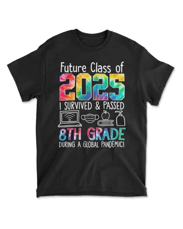 1yDY Colourful Class Of 2025 Eighth Grade Back To School T-Shirt