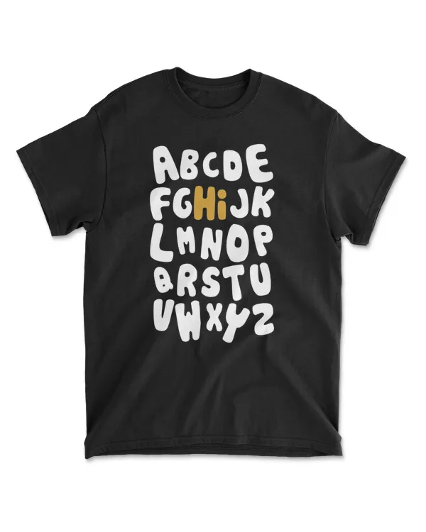 Back to School Hi Alphabet Letters Gift T-Shirt