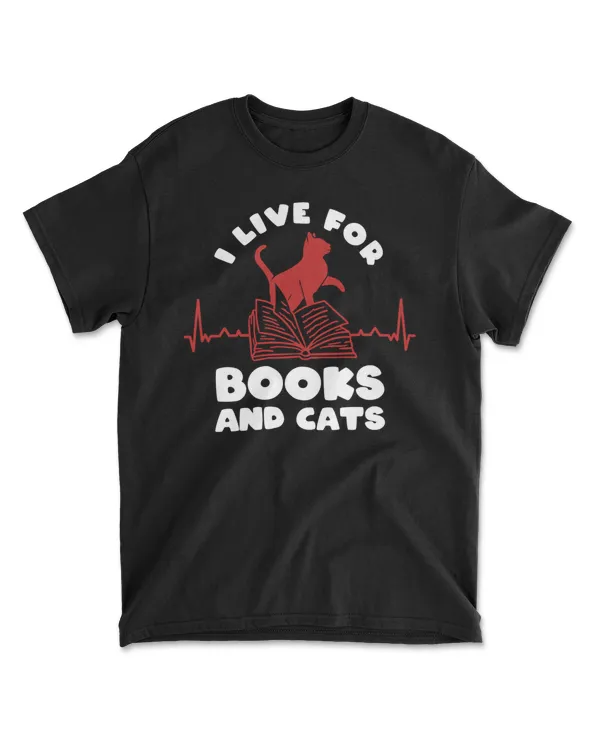 Reading I live for Books and Cats T-Shirt