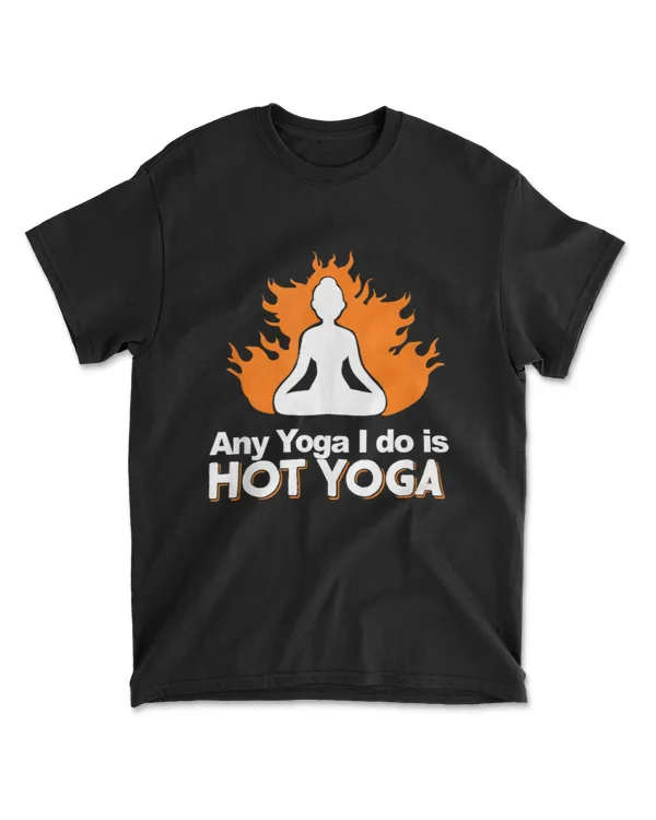 Any Yoga I do is Hot Yoga Tank Top