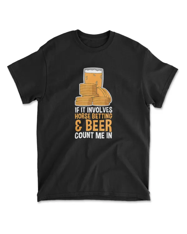 Beer  Horse Racing Betting T-Shirt