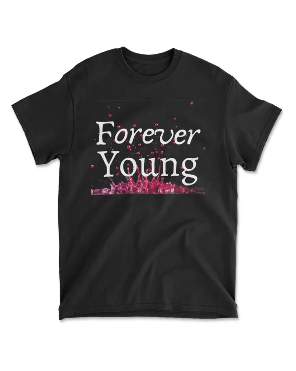 Forever young Classic T-Shirt