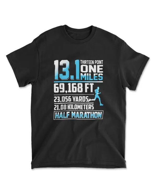 131 Miles Funny Half Marathon Running T
