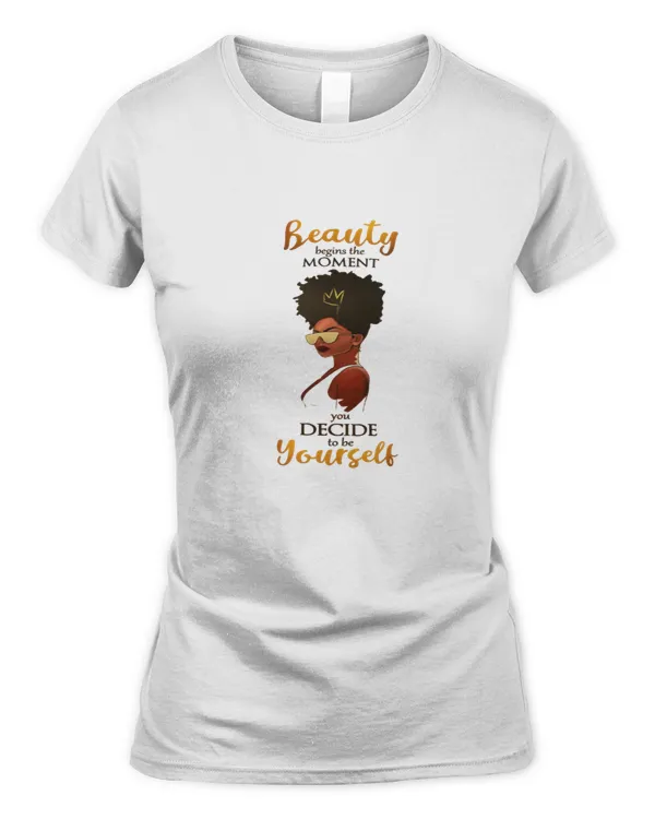 Beauty Begins The Moment Black Girl 2D Cloth
