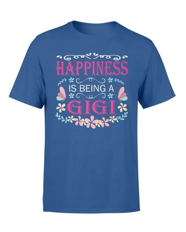 Happiness Is Being A Gigi Flowers Happy Mother Day T Shirt