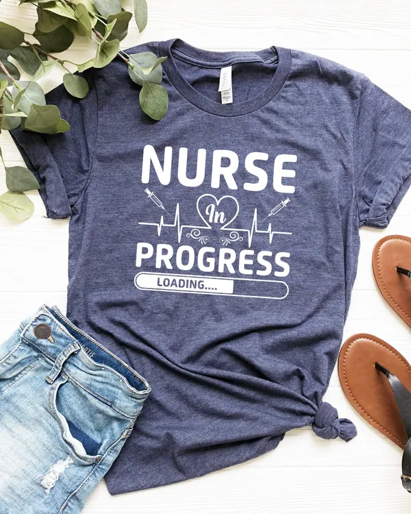 Nurse In Progress // Nursing Student Shirt, Nursing Student Gift Shirt, Nursing School Shirt, Shirt For Nurse, Nurse In Progress Shirt RS232