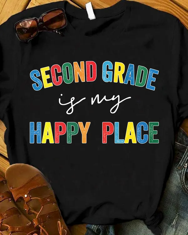 Second Grade Is My Happy Place T-Shirt