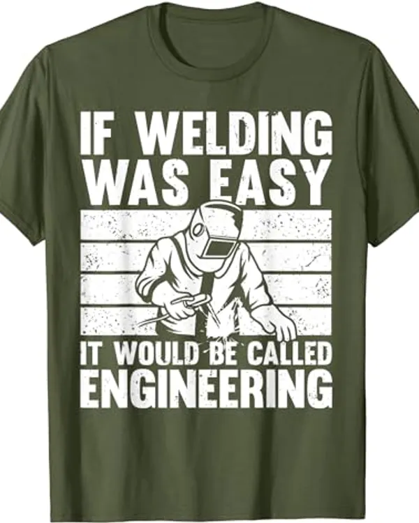 Funny Welding Design For Men Women Weld Tool Welder Welding T-Shirt