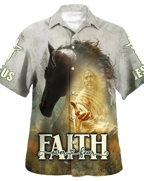 Horse And Jesus Faith Over Fear Hawaiian Shirt - Christian Hawaiian Shirt - Religious Hawaiian Shirts