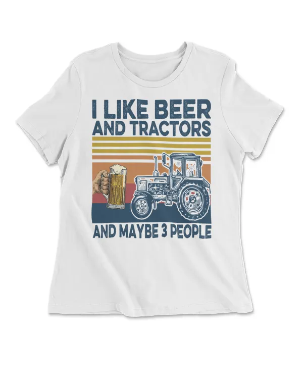 I Like Beer And Tractors And Maybe 3 People Vintage