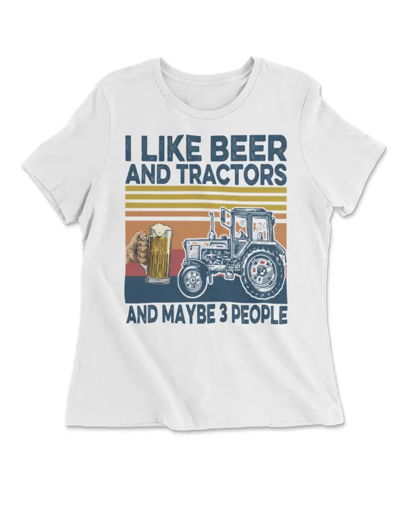 I Like Beer And Tractors And Maybe 3 People Vintage