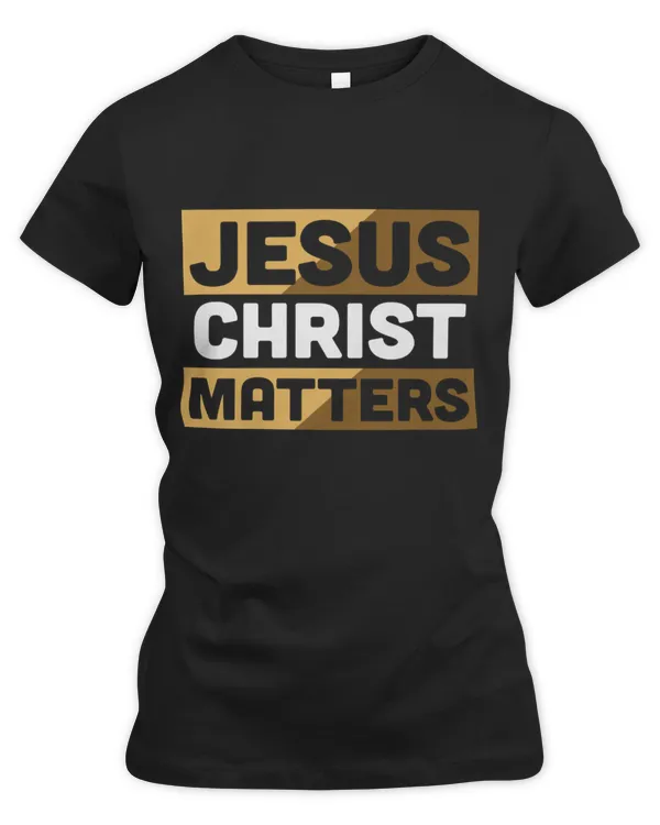 Jesus christ matters