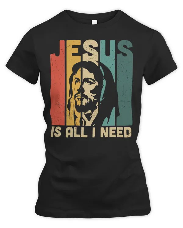 Jesus is all i need