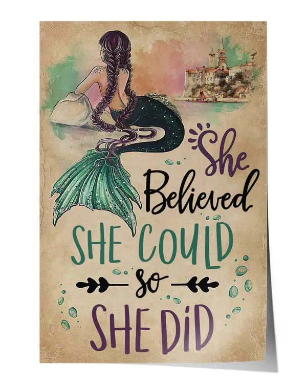She Believe She Could Mermaid Poster