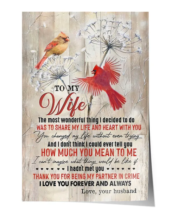 To My Wife Red Crest Birds Salute and Dandelion Poster