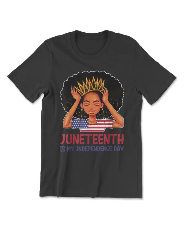 Juneteenth is My Independence Day 4th July Black Afro Flag T-Shirt