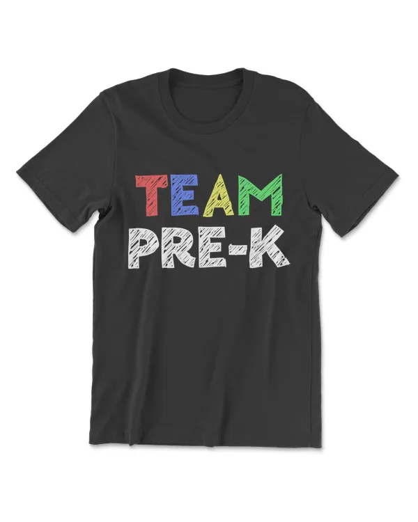 Team Pre-K Teacher T-Shirt Back To School Gift Shirt T-Shirt