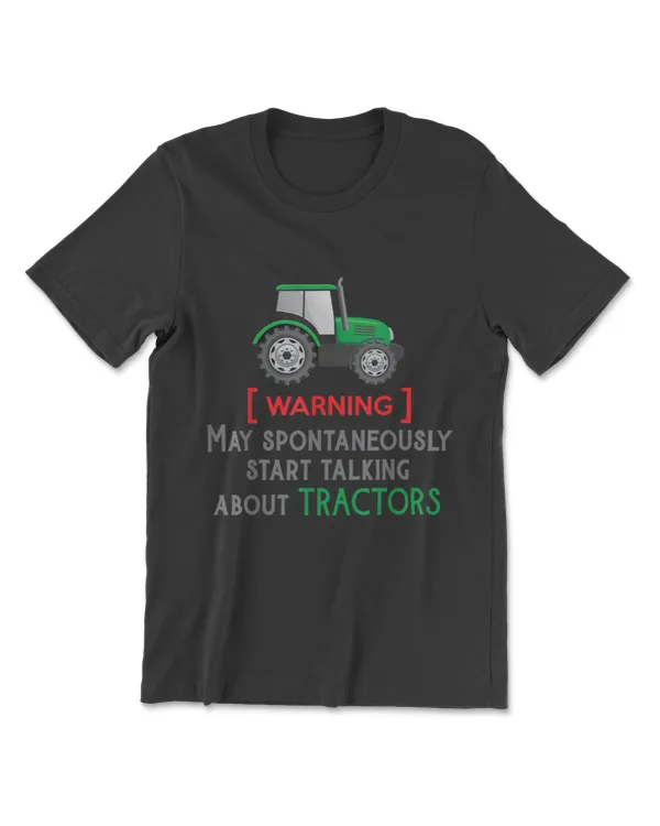 Funny slogan and green tractor, farmer loves farming T-Shirt