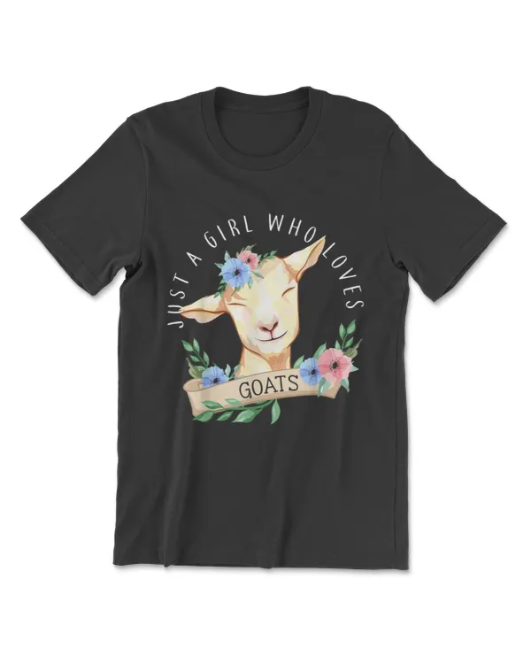 Just a Girl who loves Goats Farmer Women Goat T-Shirt
