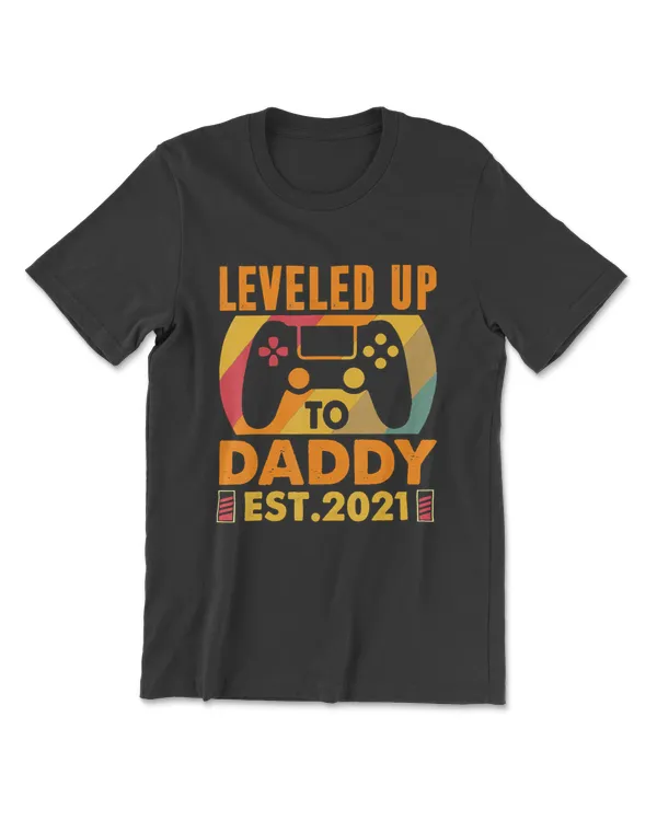 I Leveled Up To Daddy 2021 Funny Soon To Be Dad 2021 Vintage T-Shirt
