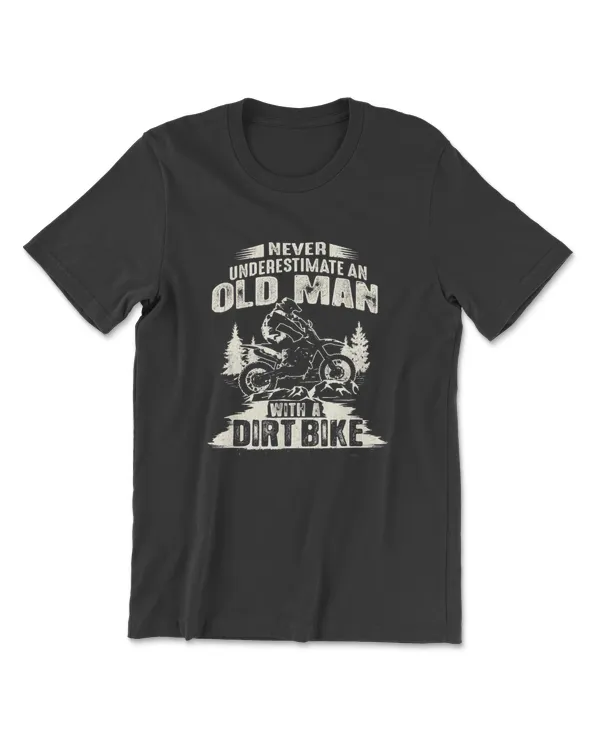 Never Underestimate an Old Man with a Dirt Bike Gift Shirt