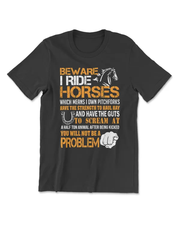Horse Beware I Ride Horseshorseman cattle