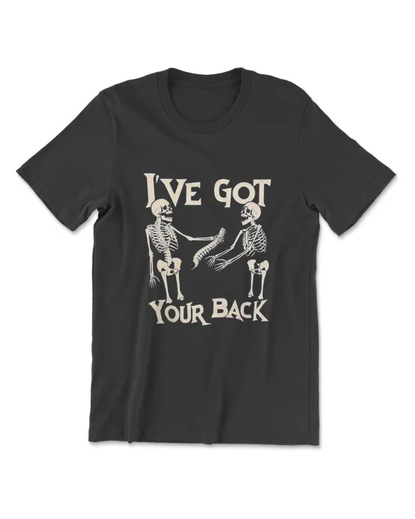 I've Got Your Back Halloween Skeleton Skull Men And Women T-Shirt