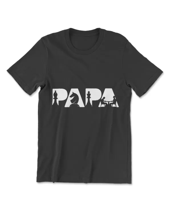 Chess Dad Father Papa Gift Shirts