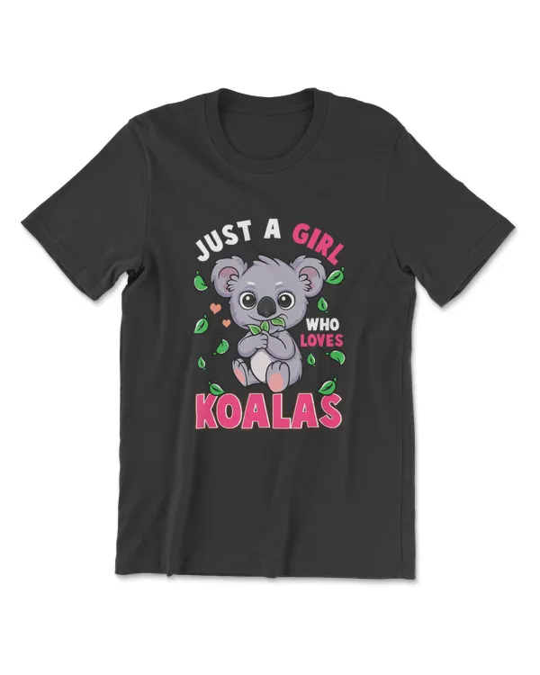 Cute Just A Girl Who Loves Koala Bear Gift T-Shirt