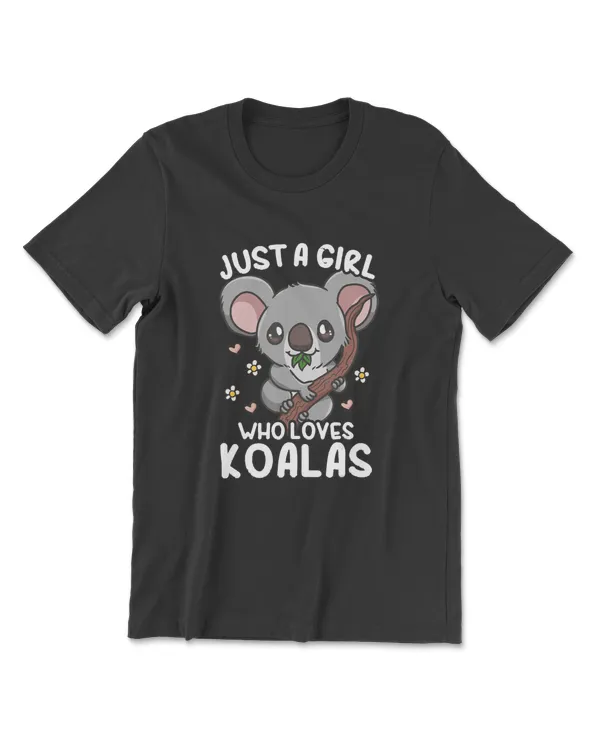 Koala Just A Girl Who Loves Koalas