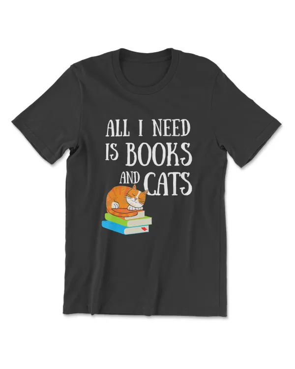 Reader All I Need Is Books And Cats Cat Lover Kitten Reading T-Shirt