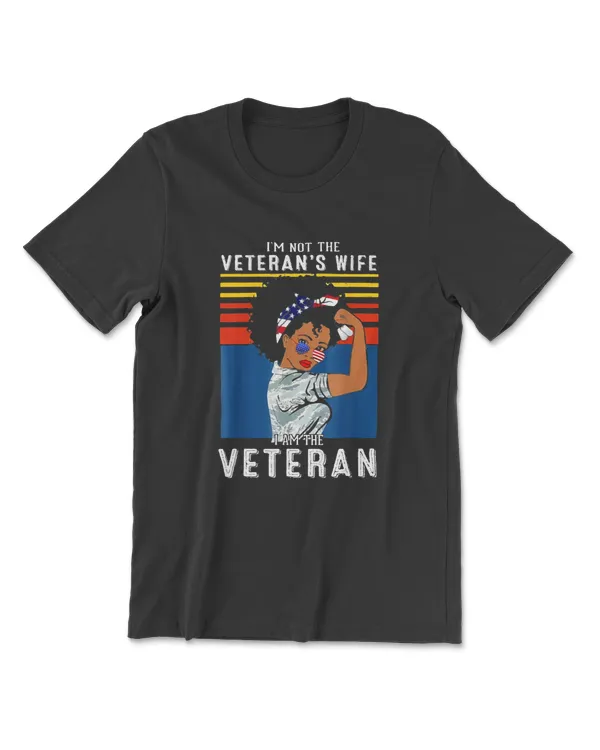 Im Not  Veterans Wife I Am  Veteran American Flag