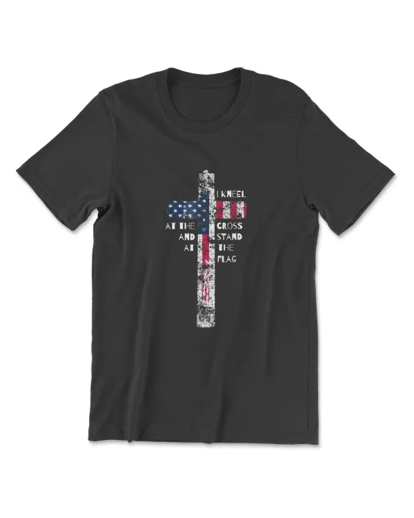 I Stand For The Flag And Kneel For The Cross Gift T-Shirt